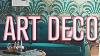 How To Decorate Art Deco