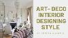 Interior Designing Art Deco Interior Designing Luxury Interiors